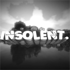 Insolent.